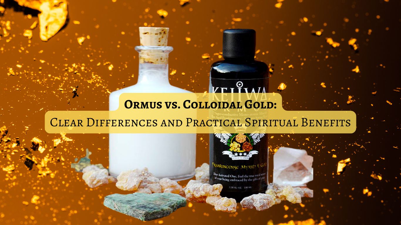 Colloidal God Ormus vs. Colloidal Gold: Clear Differences and Practical Spiritual Be ...