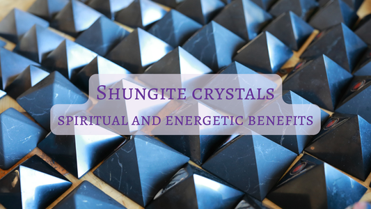 Shungite crystals' spiritual and energetic benefits